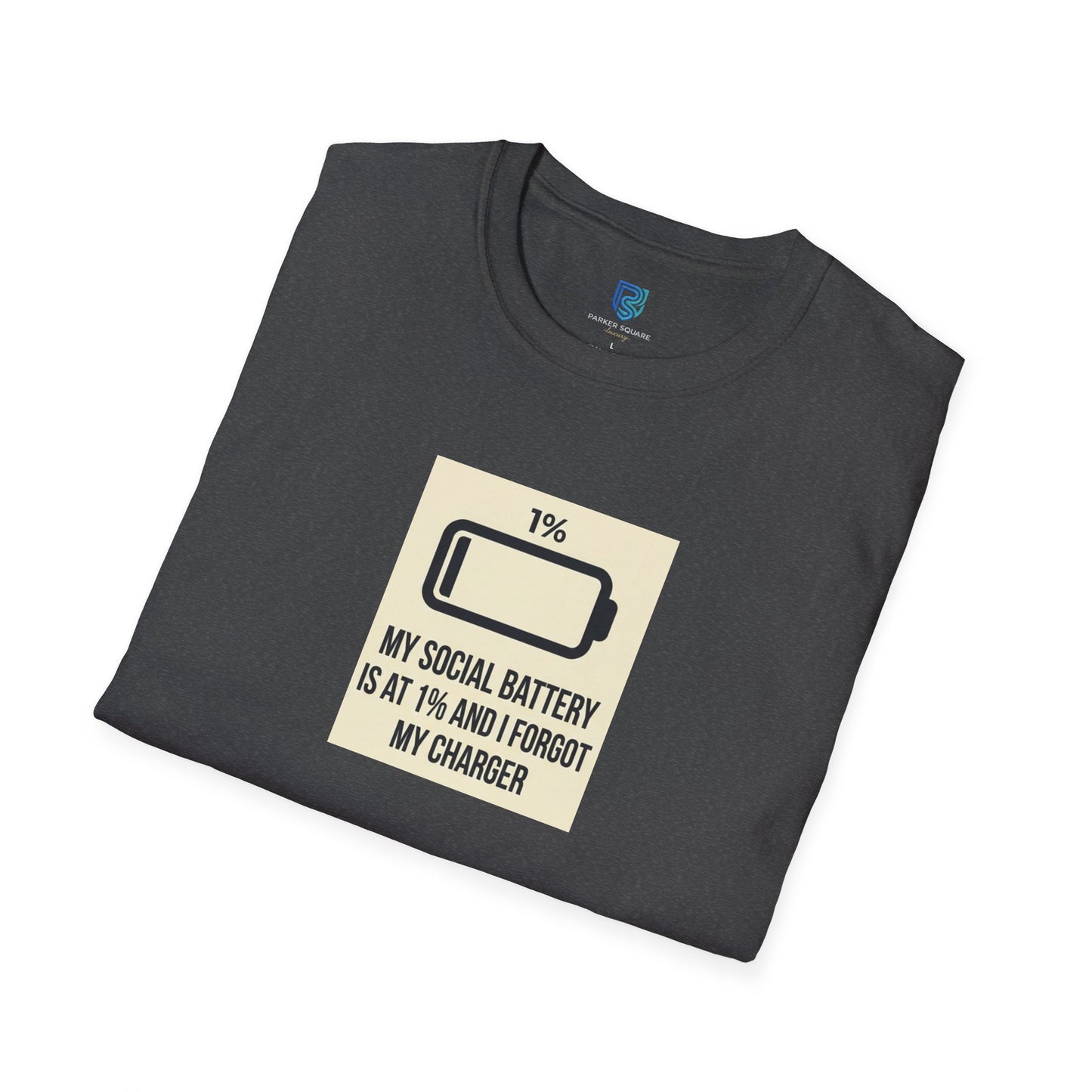 "My Social Battery Is At 1%" Low Battery Graphic Tee