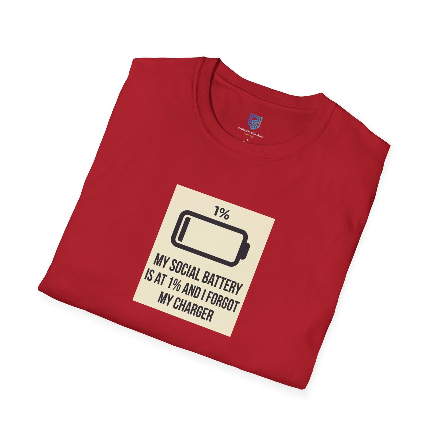 "My Social Battery Is At 1%" Low Battery Graphic Tee