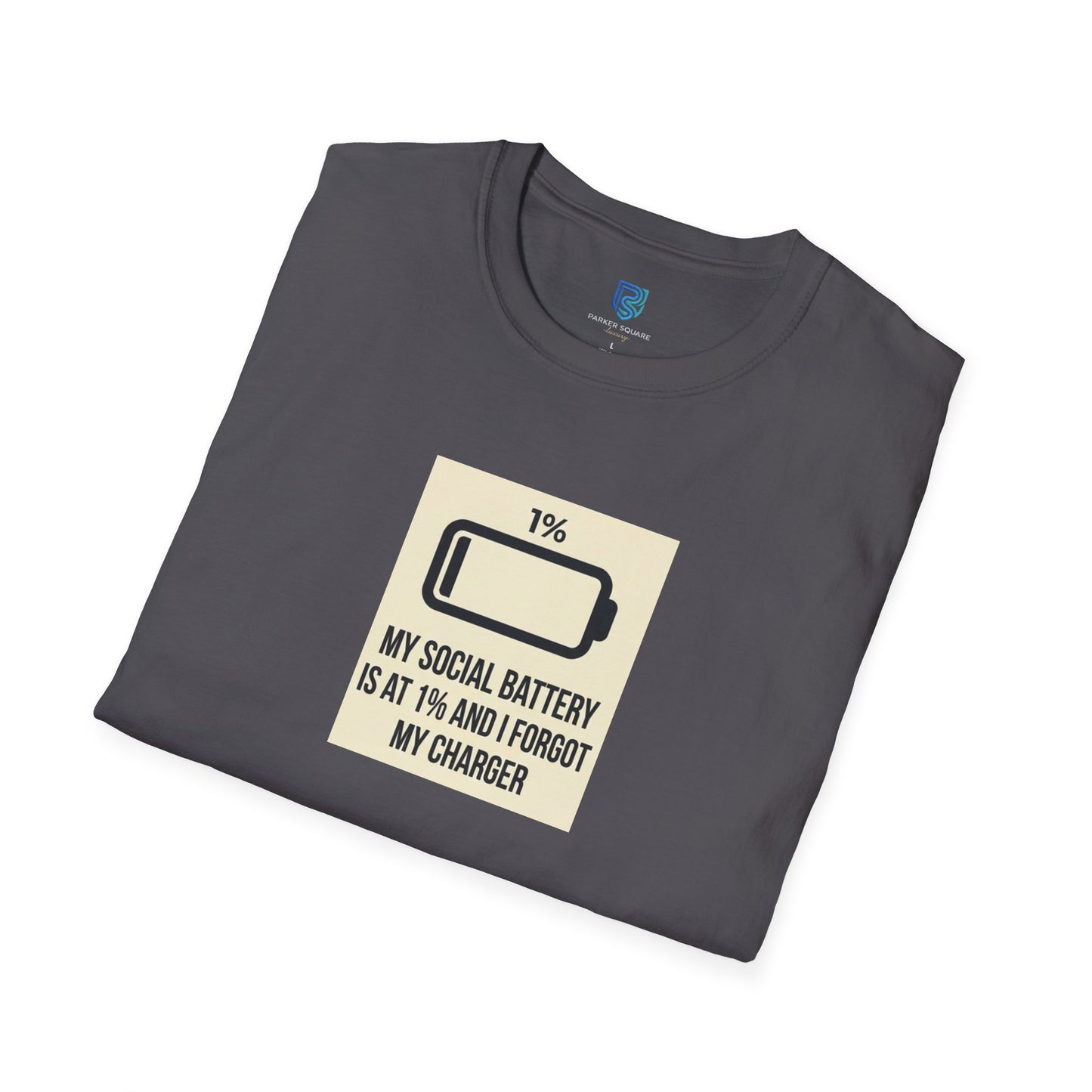 "My Social Battery Is At 1%" Low Battery Graphic Tee