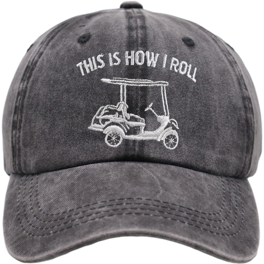 This Is How I Roll Golf Cart Baseball Cap | Funny Adjustable Unisex Hat