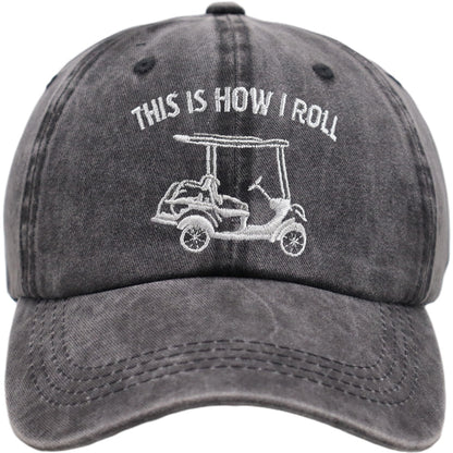 This Is How I Roll Golf Cart Baseball Cap | Funny Adjustable Unisex Hat