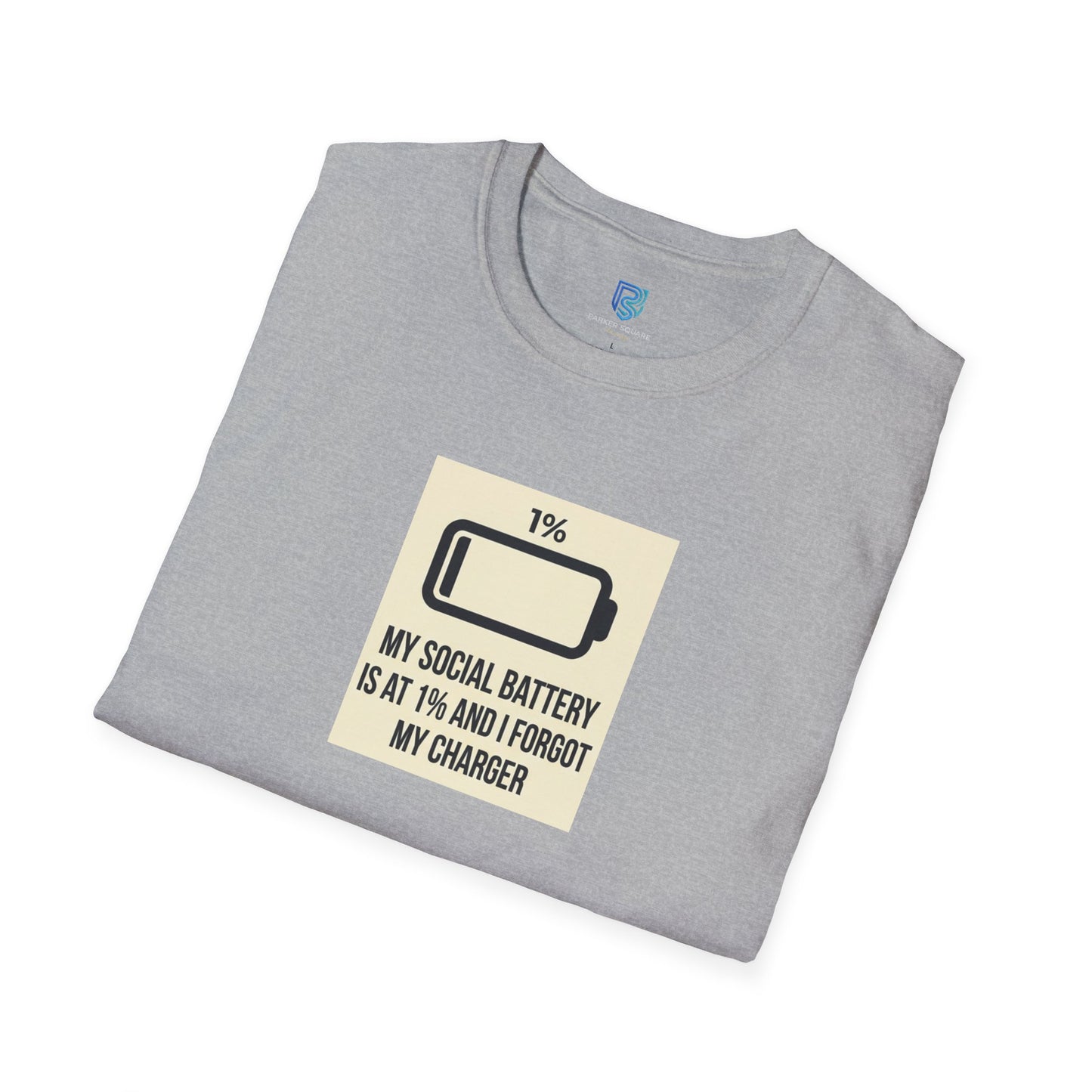 "My Social Battery Is At 1%" Low Battery Graphic Tee