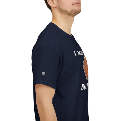 “I May Be Wrong But I Doubt It” - Funny T-Shirt